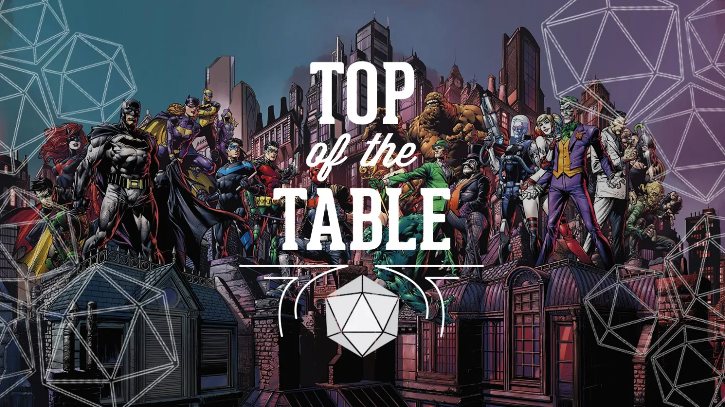 Top Of The Table – Batman: Gotham City Chronicles 