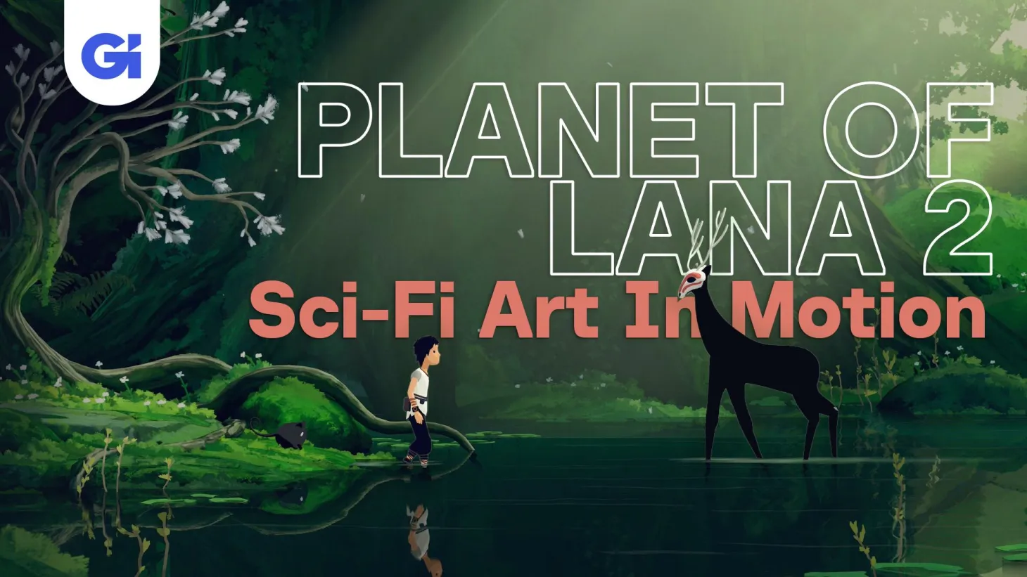 Planet Of Lana 2 Is Sci-Fi Art In Motion | New Gameplay Today