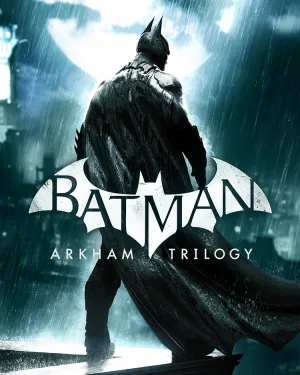 Batman: Arkham Trilogy