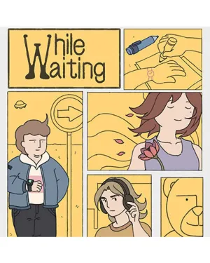 While Waiting