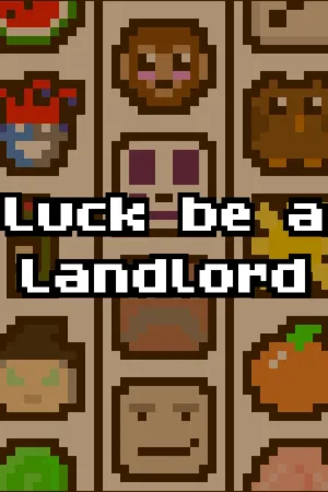 Luck Be a Landlord