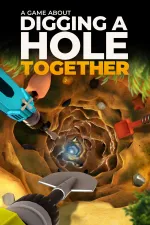 A Game About Digging A Hole Togethercover