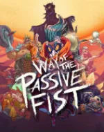 Way Of The Passive Fistcover