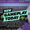 New Gameplay Today