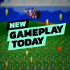 New Gameplay Today